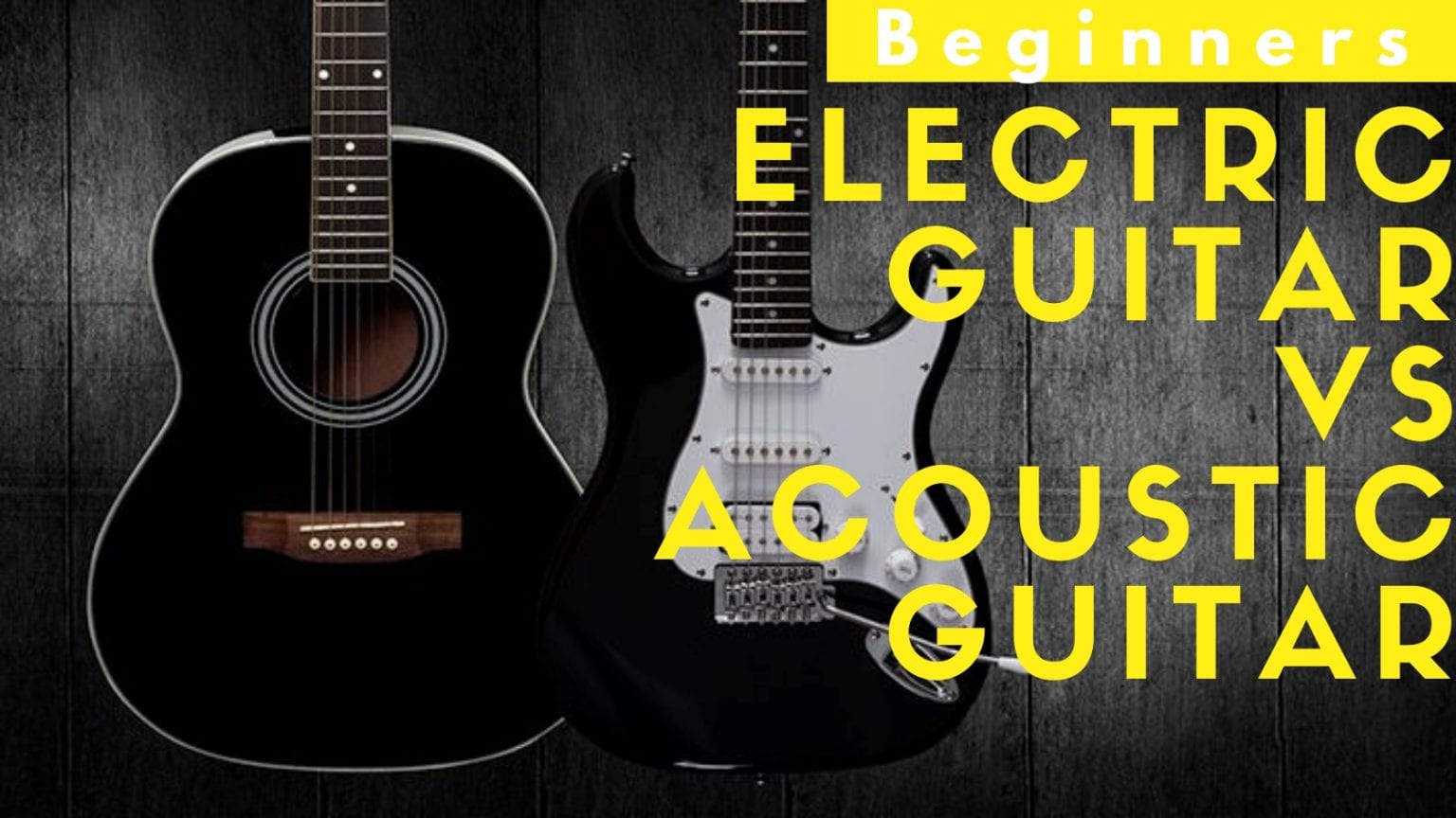 Beginners Electric Guitar VS Acoustic Guitar Sharpens