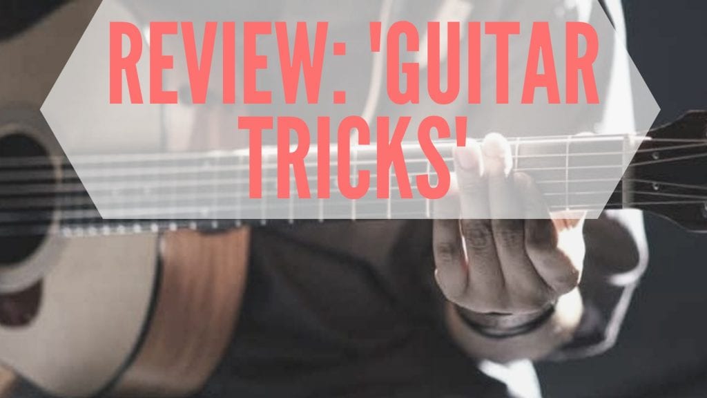 'Guitar Tricks' Review (Updated Guide) Sharpens