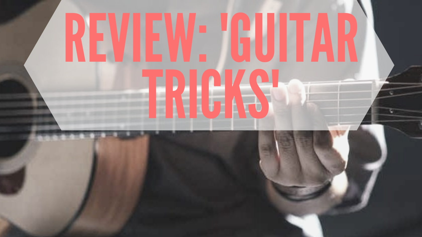 'Guitar Tricks' Review (Updated Guide) | Sharpens