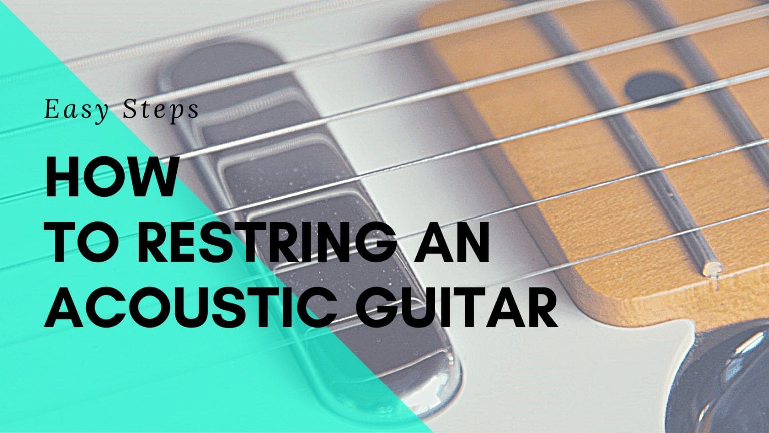 How To Restring An Acoustic Guitar Easy Steps Sharpens