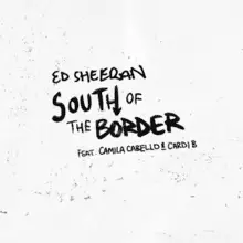 South of the Border by Ed Sheeran